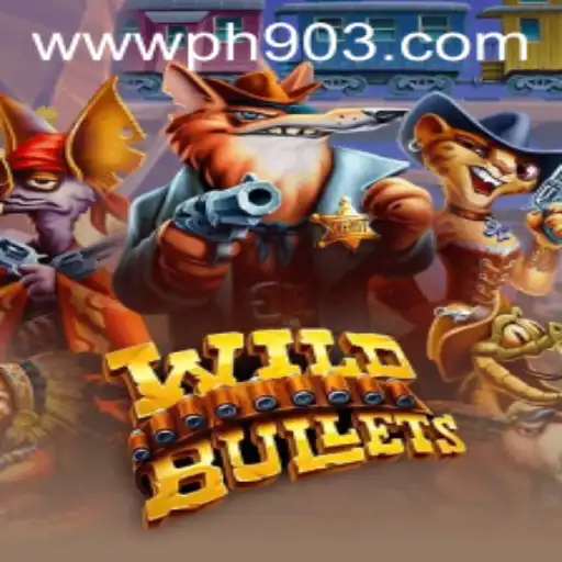 Exploring the Exciting World of WildBullets on PH903.COM